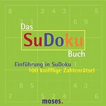 Das SuDoku-Buch: Einf&uuml;hrung in SuDoku - 101 knifflige Zahlenr&auml;tsel