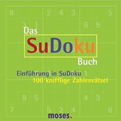 Das SuDoku-Buch: Einf�hrung in SuDoku - 101 knifflige Zahlenr�tsel