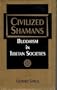Civilized Shamans: Buddhism in Tibetan Societies
