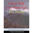 A Short Walk in the Hindu Kush by Eric Newby, Richard E.Grant, and Richard E. Grant