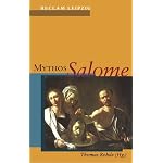 Mythos Salome. Vom Markusevangelium bis Djuna Barnes. book cover