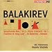 Balakirev: Symphonies Nos. 1 & 2; Piano Concerto, Op. 1; King Lear Overture; In Bohemia; Tamara