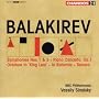 Balakirev: Symphonies Nos. 1 & 2; Piano Concerto, Op. 1; King Lear Overture; In Bohemia; Tamara