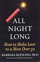 All Night Long: How to Make Love to a Man Over 50