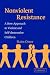 Non-Violent Resistance: A New Approach to Violent and Self-destructive Children