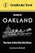 GrassRoutes Travel Guide to Oakland: The Soul of the City Next Door (Grassroutes Oakland & Berkeley)