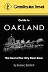 GrassRoutes Travel Guide to Oakland: The Soul of the City Next Door