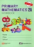 Primary Mathematics 2A Workbook (Singapore Math)