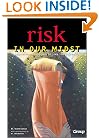 Risk in Our Midst: Empowering Teenagers to Love the Unlovable