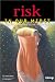 Book Risk in Our Midst: Empowering Teenagers to Love the Unlovable