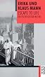 Escape to Life: Deutsche Literatur im Exil: Deutsche Kultur im Exil