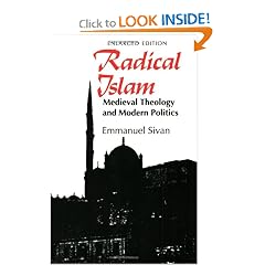 Radical Islam: Medieval Theology and Modern Politics, Enlarged Edition