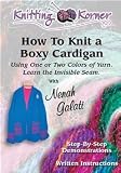DVD Knitting Korner: Boxy Cardigan Using One or Two Colors code image
