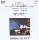 Wagner: The Flying Dutchman, Lohengrin, Tannhäuser (Orchestral Highlights)