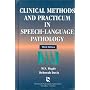 Clinical Methods And Practicum In Speech-Language Pathology (Singular Textbook Series)