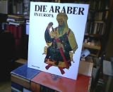Die Araber in Europa - Gabriele Crespi