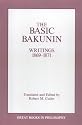 The Basic Bakunin: Writings 1869-1871 (Great Books in Philosophy)