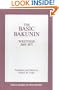 The Basic Bakunin: Writings 1869-1871 (Great Books in Philosophy)