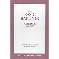 The Basic Bakunin: Writings, 1869-71 (Great Books in Philosophy)