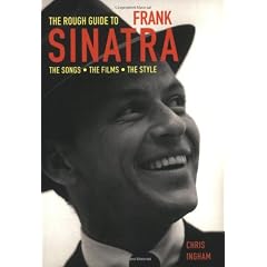 The Rough Guide to Frank Sinatra (Rough Guides Reference Titles)