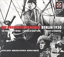 Die Dreigroschenoper: Berlin 1930