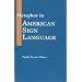 Metaphor in American Sign Language