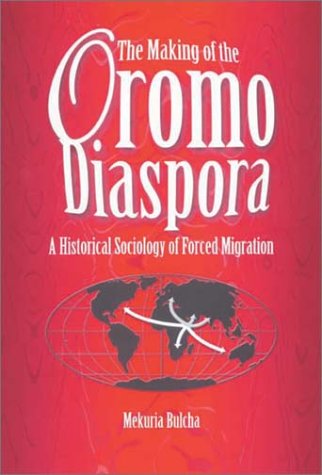 The Making of the Oromo Diaspora