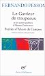 Po�sies d'Alvaro de Campos - Le Gardeur de troupeau, autres po�mes d'Alberto Caeiro