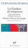 Po�sies d'Alvaro de Campos - Le Gardeur de troupeau, autres po�mes d'Alberto Caeiro