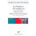 Po�sies d'Alvaro de Campos - Le Gardeur de troupeau, autres po�mes d'Alberto Caeiro