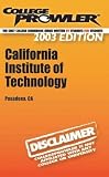 College Prowler: California Institute of Technology (Collegeprowler Guidebooks)