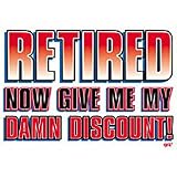 Retired-Damn Discount Adult T-Shirt