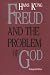 Freud and the Problem of God (Terry Lectures)