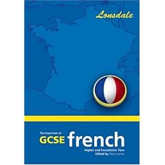 The Essentials of G.C.S.E. French: 2003 Exam Onwards (School Revision Guide)