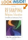 Reshaping Religious Education: Conversations on Contemporary Practice
