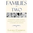 Families of Two: Interviews with Happily Married Couples Without Children by Choice