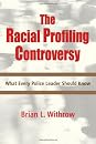 The Racial Profiling Controversy (9781932777918)
