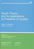 Graph Theory and Its Applications to Problems of Society (CBMS-NSF Regional Conference Series in Applied Mathematics) (CBMS-NSF Regional Conference Series in Applied Mathematics)
