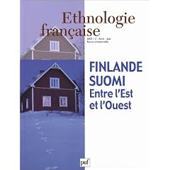 Ethnologie fran�aise, num�ro 2 - 2003 : Finlande - Suomi : Entre l'Est et l'Ouest
