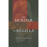 the murder of regilla a case of domestic violence in antiquity