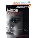 Media/Society: Industries, Images and Audiences