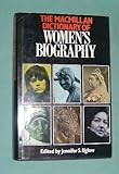 The Macmillan dictionary of women's biography
