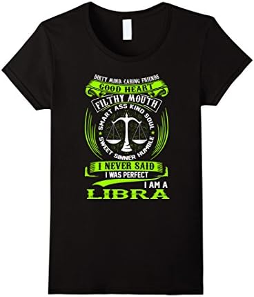 Women's Dirty Mind Caring Friend Filthy Mouth Im Libra TShirt Medium Black