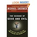 The Science of Good and Evil: Why People Cheat, Gossip, Care, Share, and Follow the Golden Rule