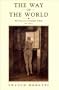 The Way of the World: The Bildungsroman in European Culture, New Edition