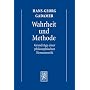 Gesammelte Werke 1: Hermeneutik 1: Wahrheit und Me&hellip von Hans-Georg Gadamer