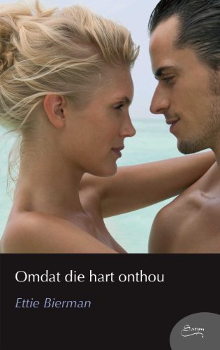Omdat die hart onthou (Afrikaans Edition)