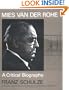 Mies van der Rohe: A Critical Biography
