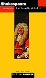 Shakespeare - La Com�die de la Loi