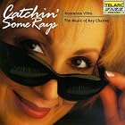 Click here to buy Catchin' Some Rays: The Music of Ray Charles by Ray Charles .